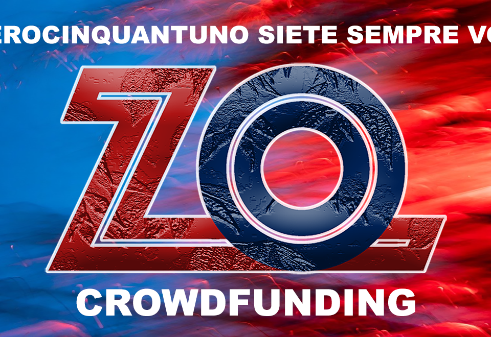 Zerocinquantuno siete sempre voi! - Il 2° crowdfunding per sostenere ZO